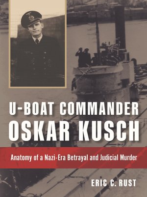 cover image of U-Boat Commander Oskar Kusch